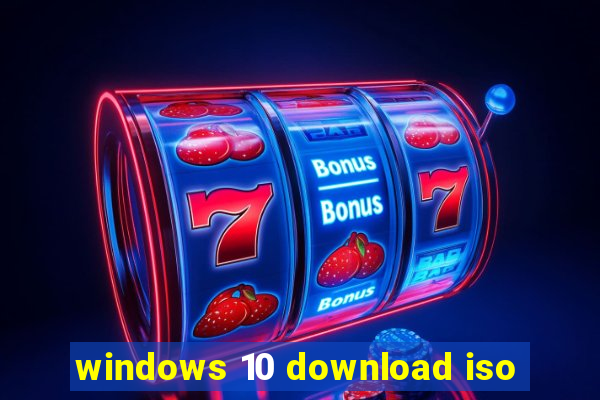 windows 10 download iso